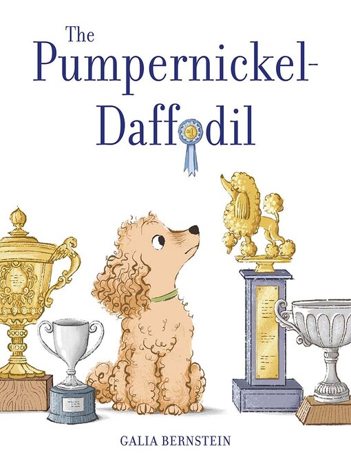 Title details for The Pumpernickel-Daffodil by Galia Bernstein - Available